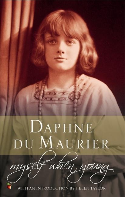 Cover: 9781844080960 | MYSELF WHEN YOUNG | The Shaping of a Writer | Daphne Du Maurier | Buch