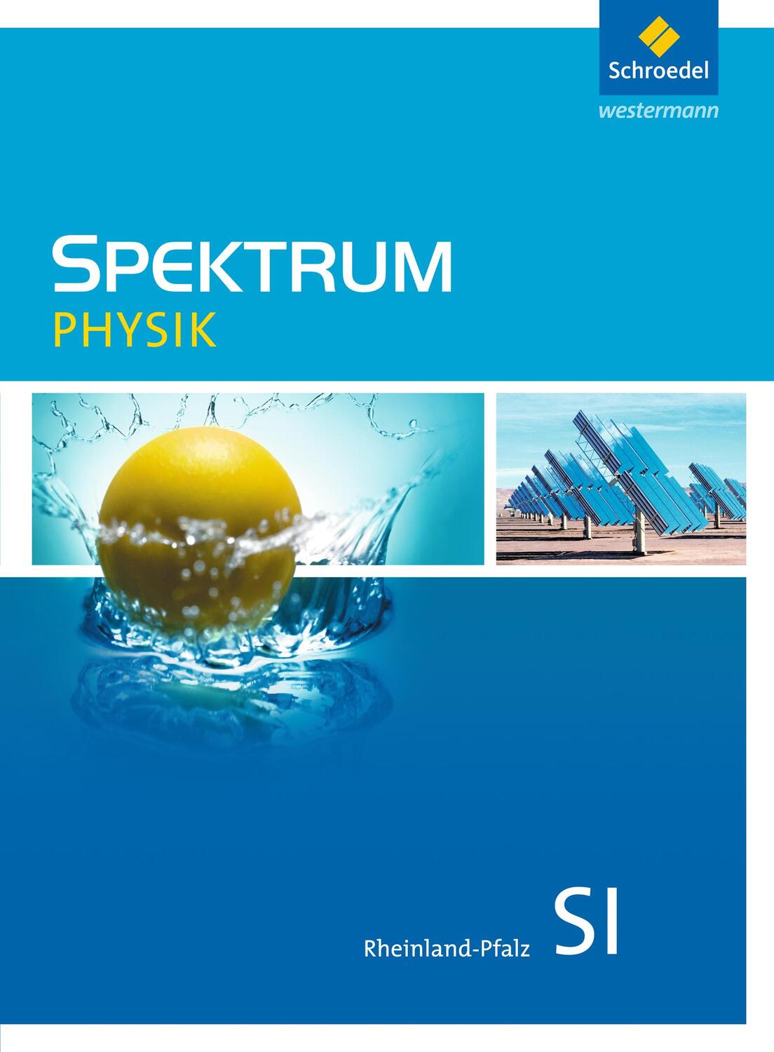Cover: 9783507868809 | Spektrum Physik. Schülerband. Sekundarstufe 1. Rheinland-Pfalz | Buch