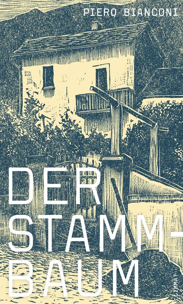 Cover: 9783857918018 | Der Stammbaum | Chronik einer Tessiner Familie | Piero Bianconi | Buch