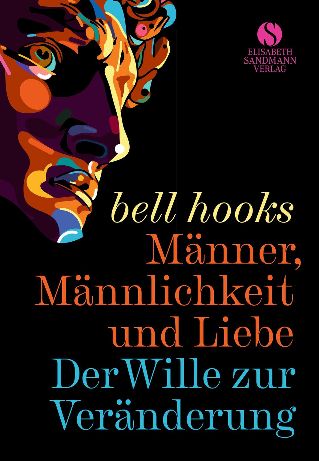 Cover: 9783945543979 | Männer, Männlichkeit und Liebe | Bell Hooks | Buch | 200 S. | Deutsch