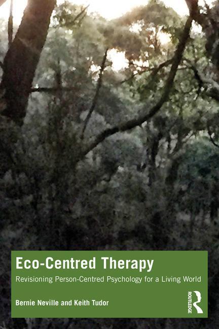 Cover: 9781032502823 | Eco-Centred Therapy | Bernie Neville (u. a.) | Taschenbuch | Englisch