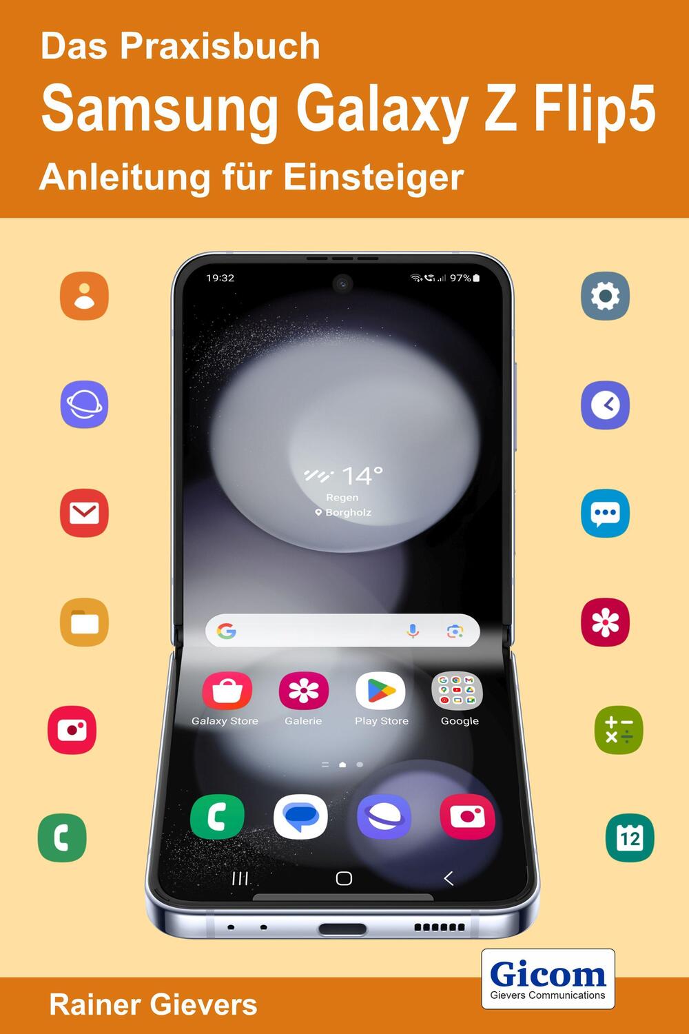Cover: 9783964692405 | Das Praxisbuch Samsung Galaxy Z Flip5 - Anleitung für Einsteiger
