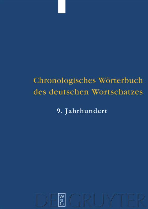 Cover: 9783110205022 | Der Wortschatz des 9. Jahrhunderts | (Titelabkürzung: ChWdW9) | Buch