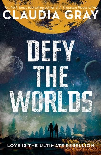 Cover: 9781471407055 | Defy the Worlds | Claudia Gray | Taschenbuch | 400 S. | Englisch