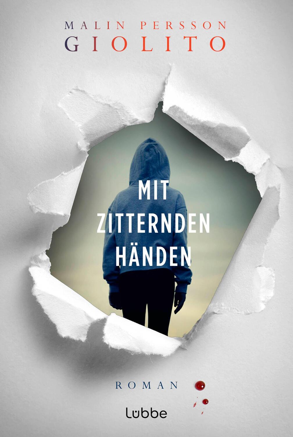 Cover: 9783404192960 | Mit zitternden Händen | Malin Persson Giolito | Taschenbuch | 448 S.