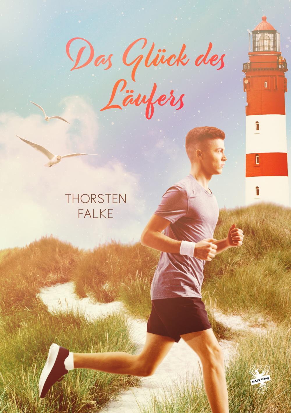 Cover: 9783959496018 | Das Glück des Läufers | Thorsten Falke | Taschenbuch | Deutsch | 2022