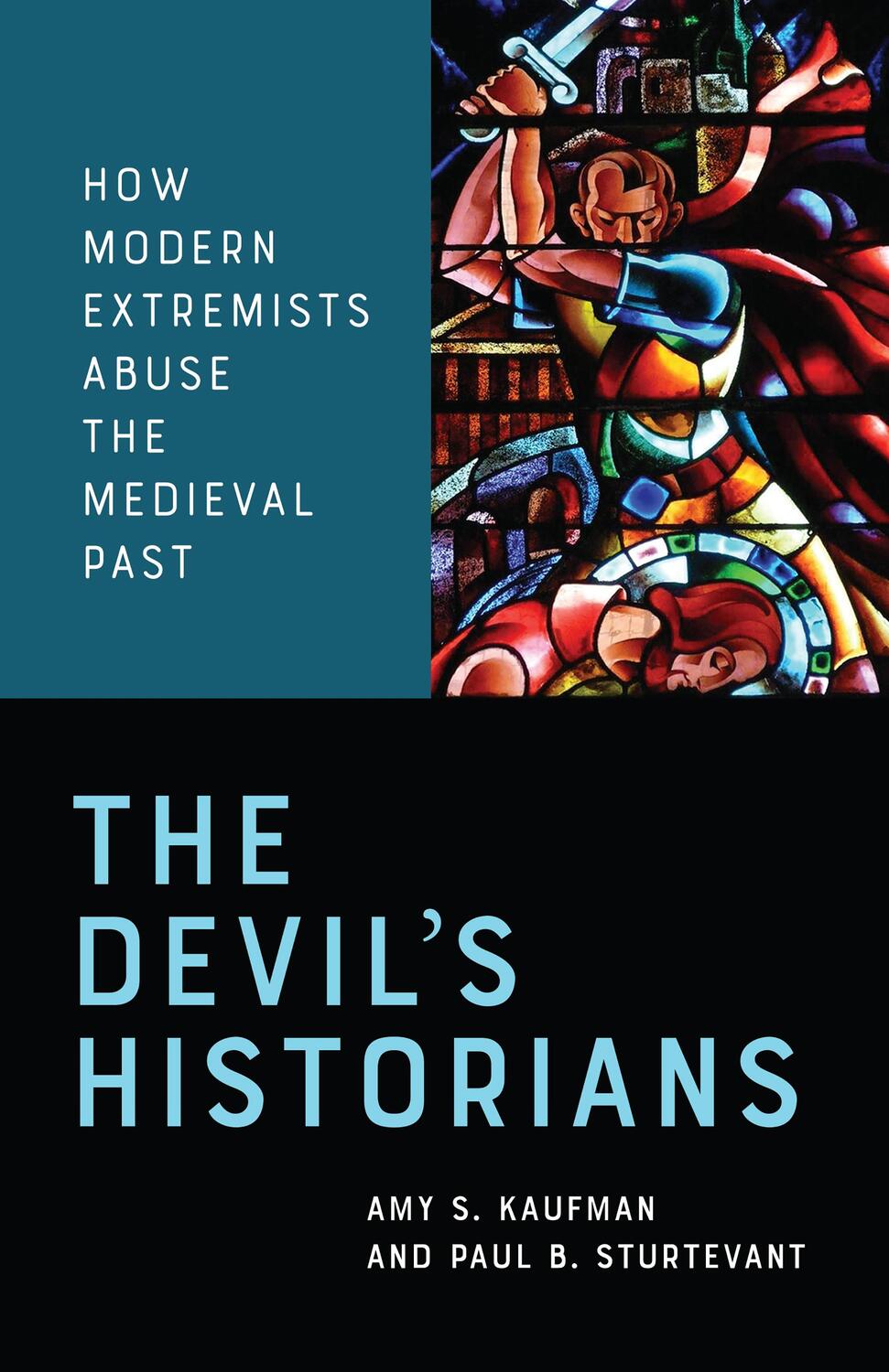 Cover: 9781487587840 | The Devil's Historians | How Modern Extremists Abuse the Medieval Past