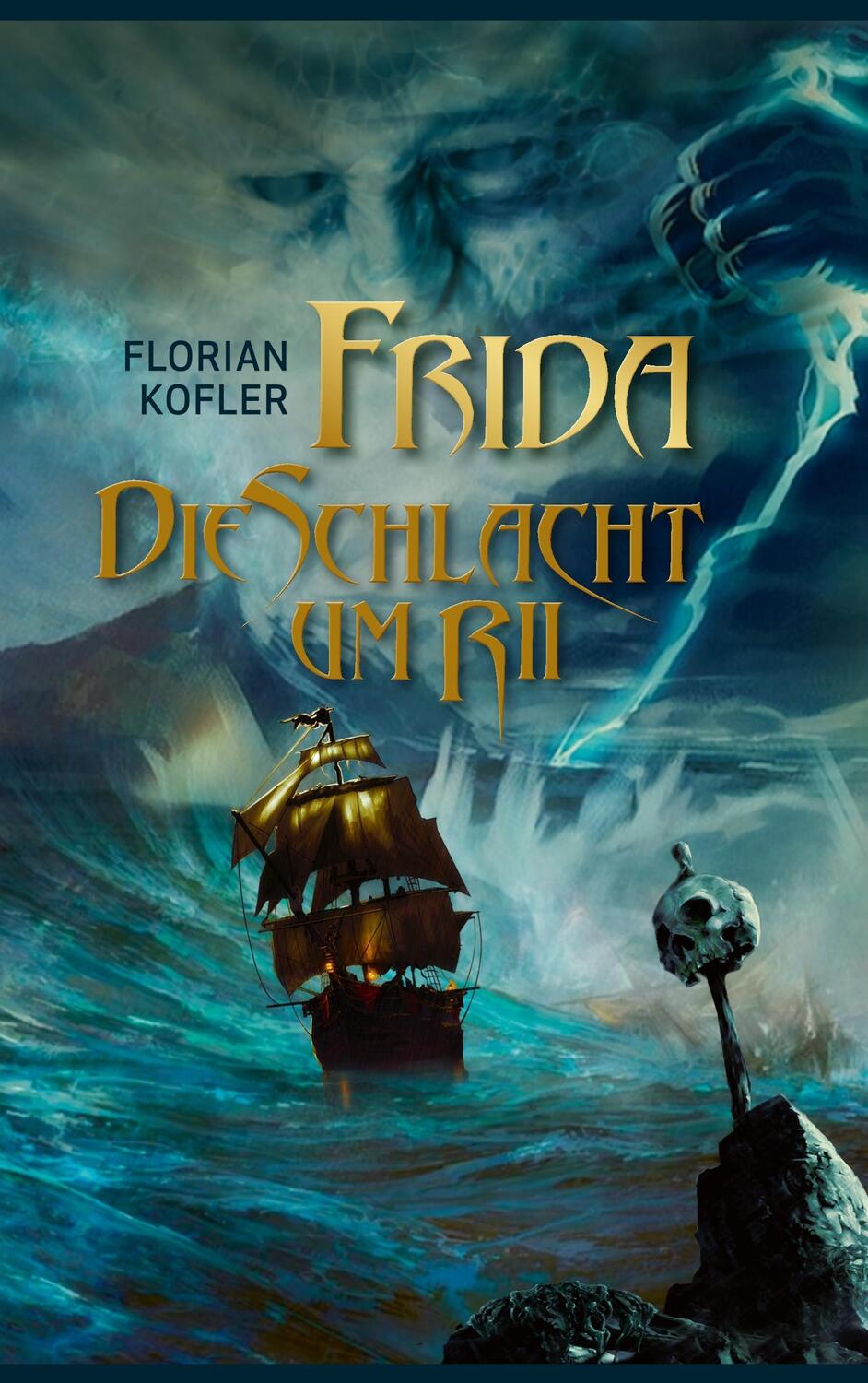 Cover: 9783743139756 | Frida - Die Schlacht um Rii | Florian Kofler | Taschenbuch | Paperback