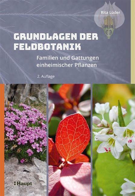 Cover: 9783258082622 | Grundlagen der Feldbotanik | Rita Lüder | Buch | Deutsch | 2022