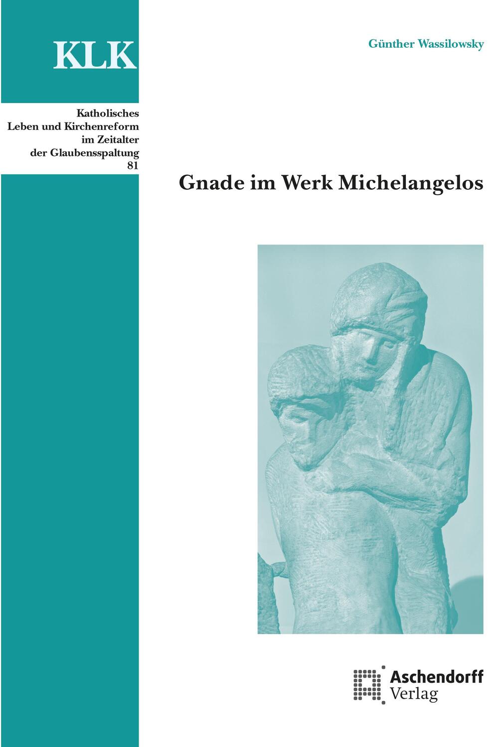 Cover: 9783402111031 | Gnade im Werk Michelangelos | Günther Wassilowsky | Taschenbuch | 2023