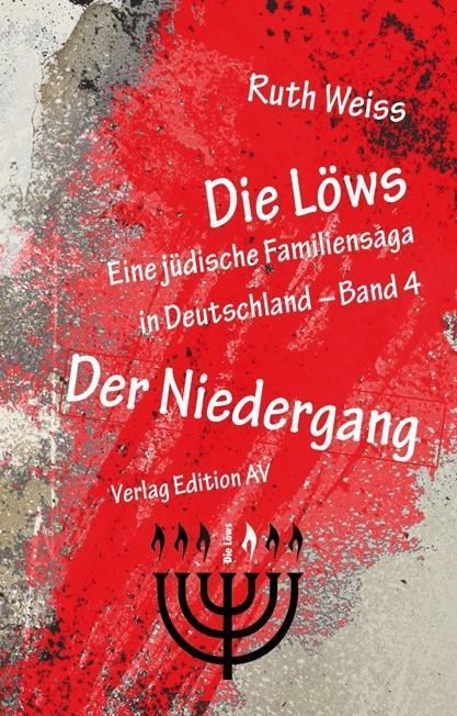 Cover: 9783868411706 | Die Löws - Der Niedergang | Ruth Weiss | Taschenbuch | 214 S. | 2017
