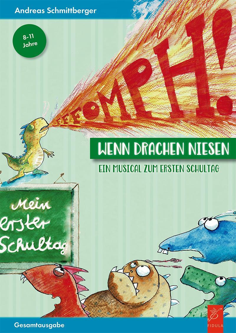 Cover: 9783872262370 | Fffompf! Wenn Drachen niesen | Andreas Schmittberger | Taschenbuch