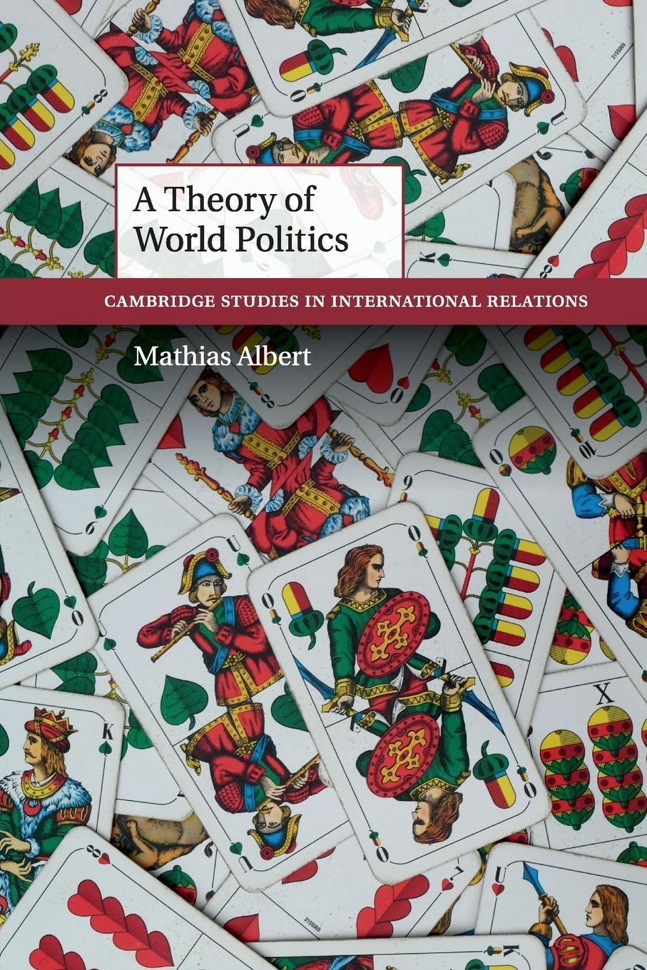 Cover: 9781316601563 | A Theory of World Politics | Mathias Albert | Taschenbuch | Paperback