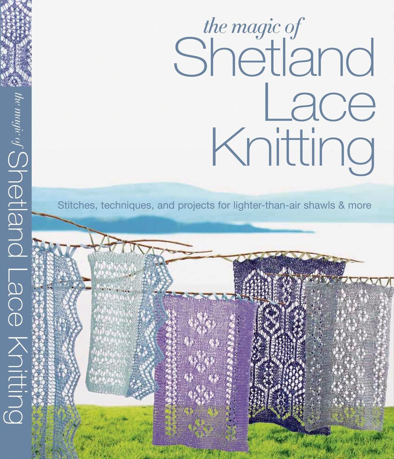 Cover: 9781250039088 | The Magic of Shetland Lace Knitting | Elizabeth Lovick | Taschenbuch
