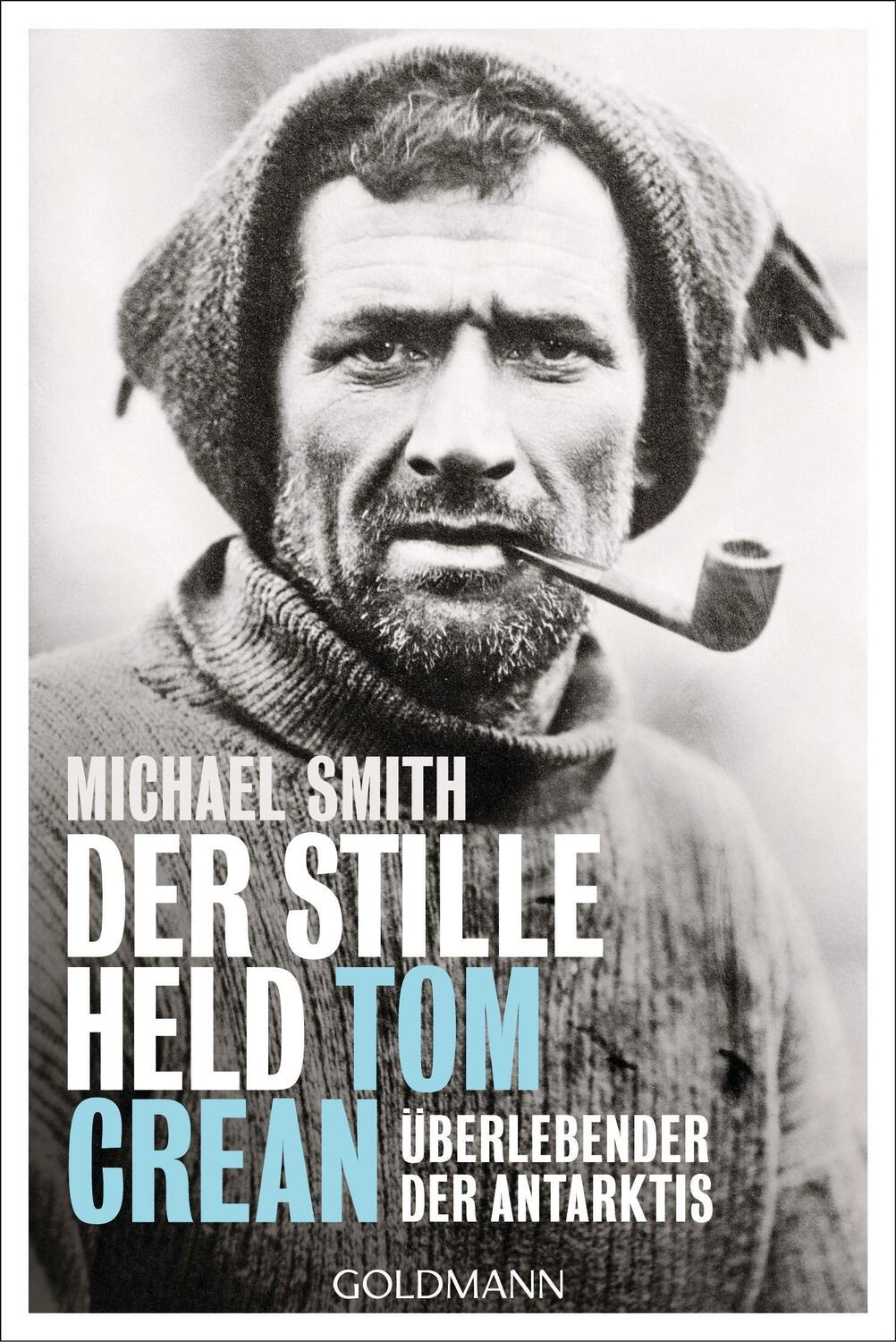 Cover: 9783442142873 | Der stille Held Tom Crean | Überlebender der Antarktis | Michael Smith
