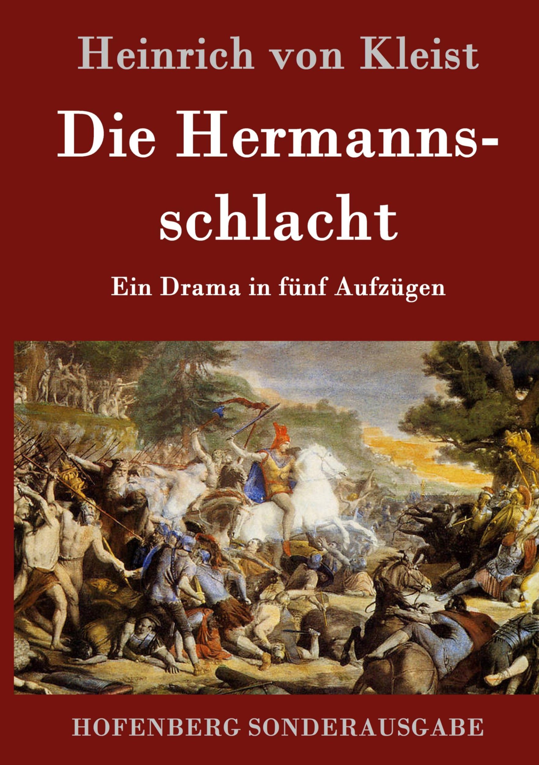 Cover: 9783843091244 | Die Hermannsschlacht | Ein Drama in fünf Aufzügen | Kleist | Buch