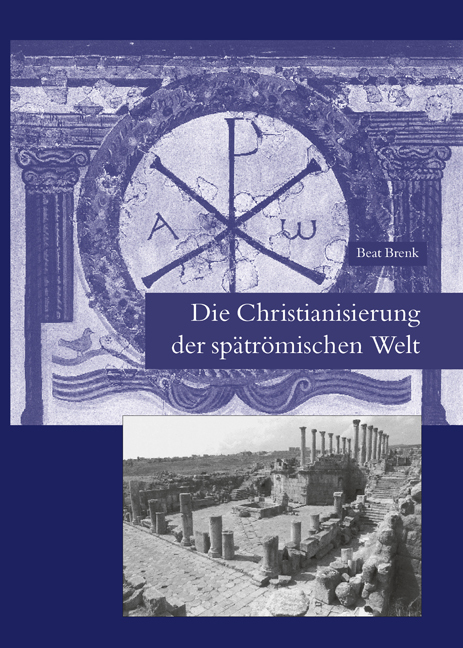 Cover: 9783895003080 | Die Christianisierung der spätrömischen Welt | Beat Brenk | Reichert