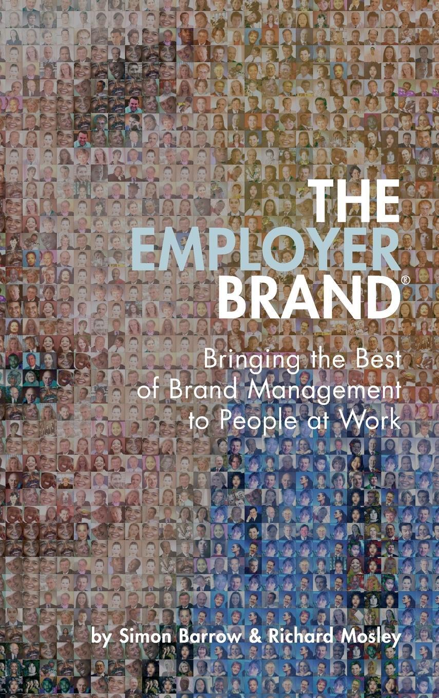 Cover: 9780470012734 | The Employer Brand | Simon Barrow | Buch | HC gerader Rücken kaschiert