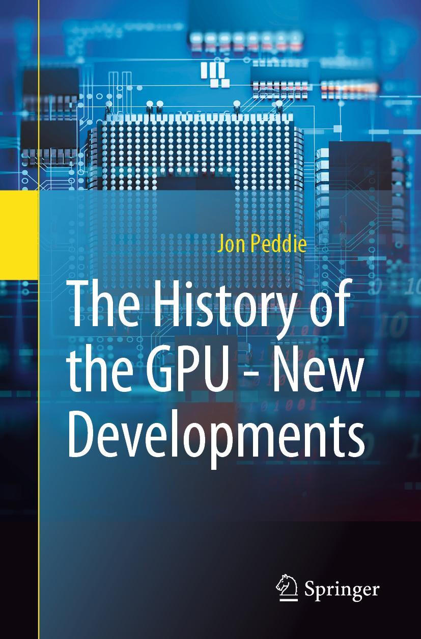 Cover: 9783031140464 | The History of the GPU - New Developments | Jon Peddie | Taschenbuch