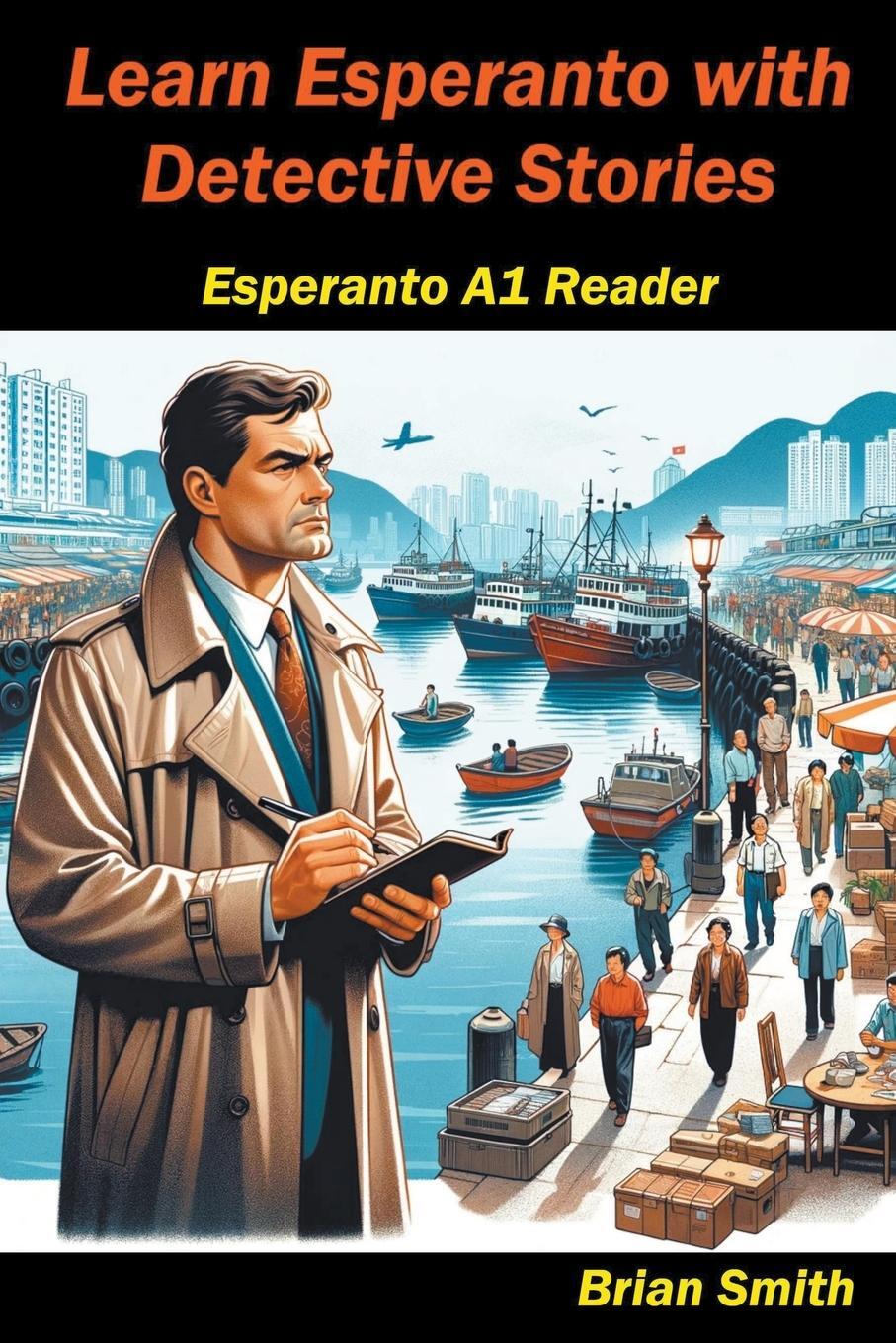 Cover: 9798224278534 | Learn Esperanto with Detective Stories | Brian Smith | Taschenbuch