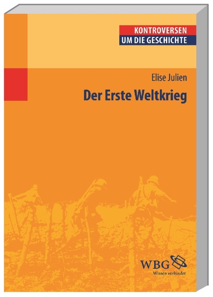 Cover: 9783534256440 | Der Erste Weltkrieg | Élise Julien | Taschenbuch | 159 S. | Deutsch