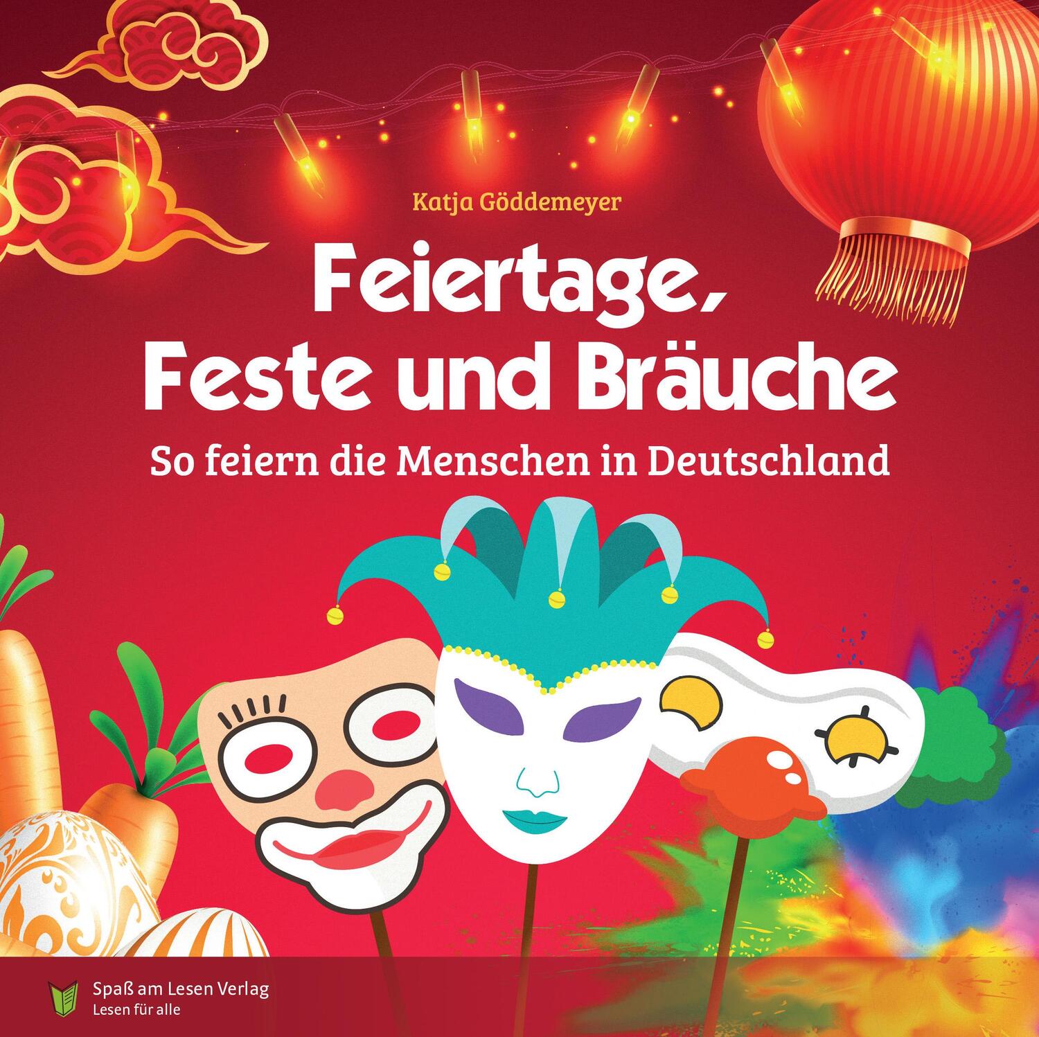 Cover: 9783948856069 | Feiertage, Feste und Bräuche | in Einfacher Sprache | Katja Göddemeyer