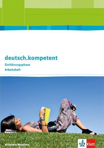 Cover: 9783123505119 | deutsch.kompetent. Ausgabe für Nordrhein--Westfalen. Arbeitsheft...
