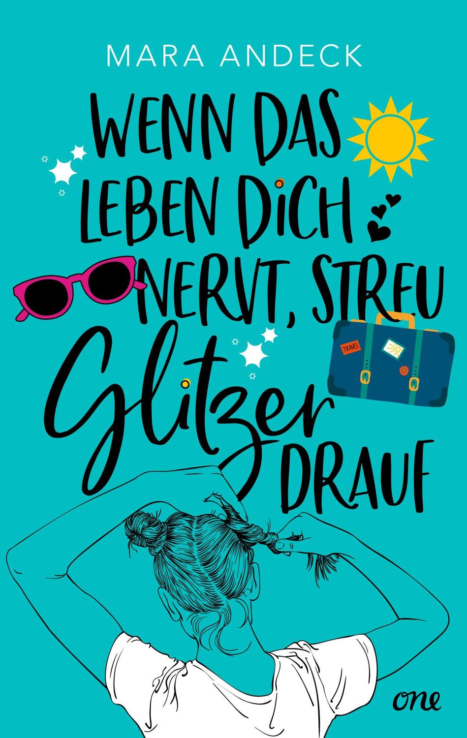 Cover: 9783846601792 | Wenn das Leben dich nervt, streu Glitzer drauf | Mara Andeck | Buch