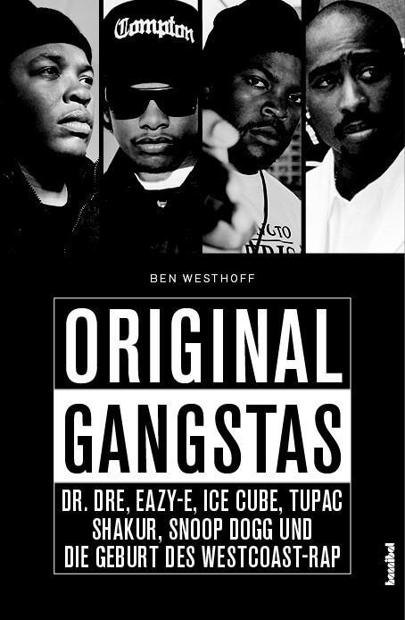 Cover: 9783854456209 | Original Gangstas | Ben Westhoff | Taschenbuch | 496 S. | Deutsch