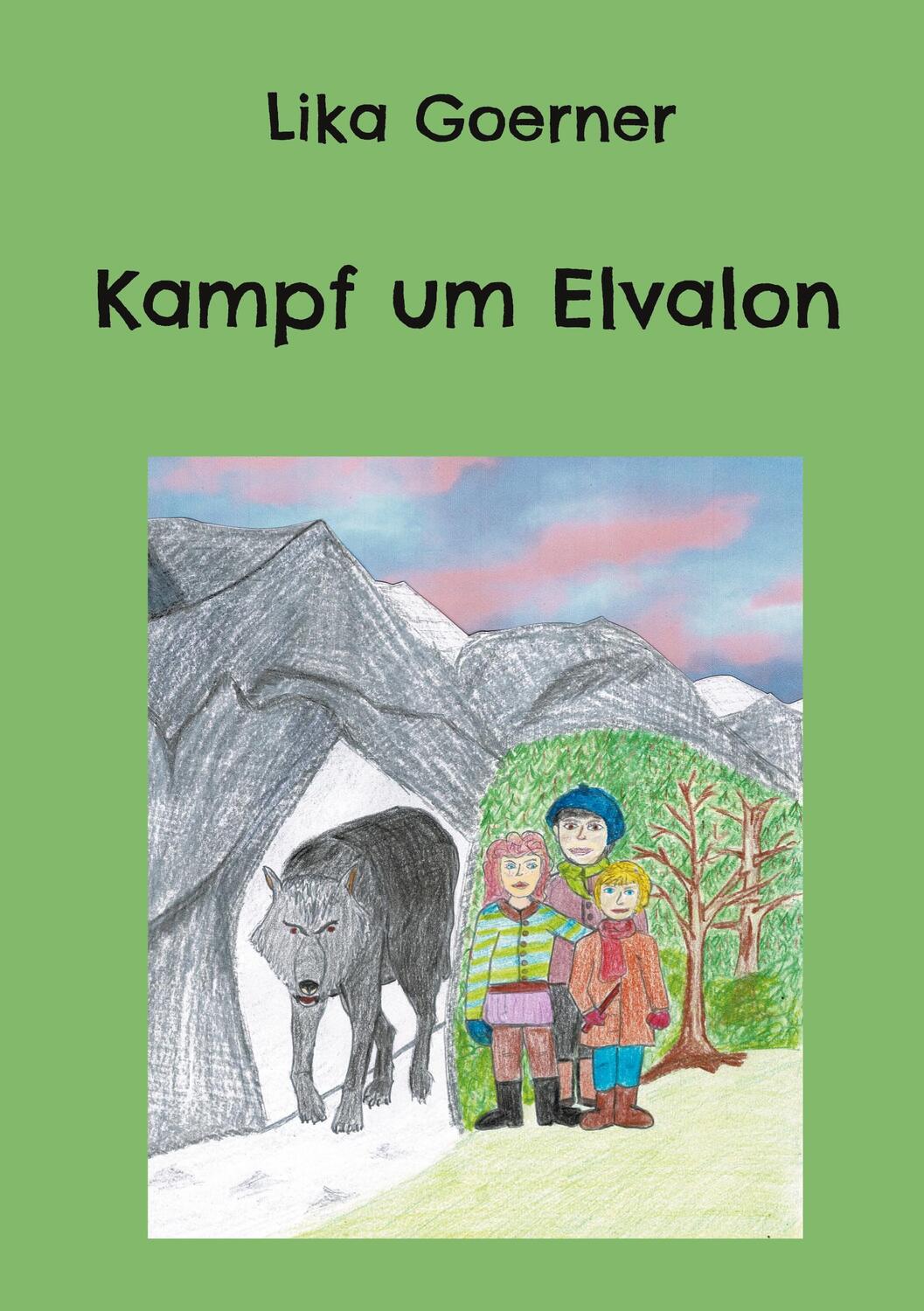 Cover: 9783758327919 | Kampf um Elvalon | Lika Goerner | Buch | HC runder Rücken kaschiert