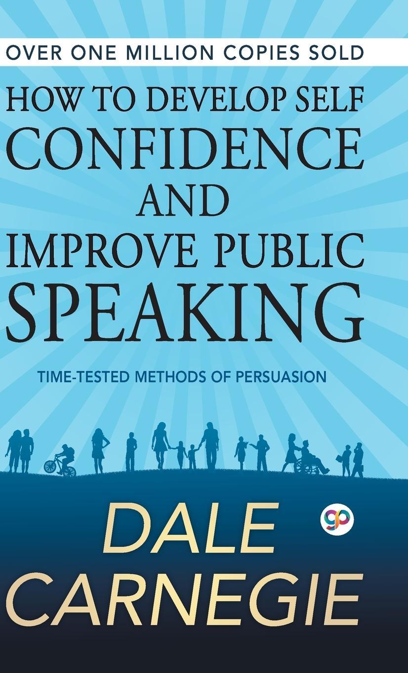 Cover: 9789388118286 | How to Develop Self Confidence and Improve Public Speaking | Carnegie