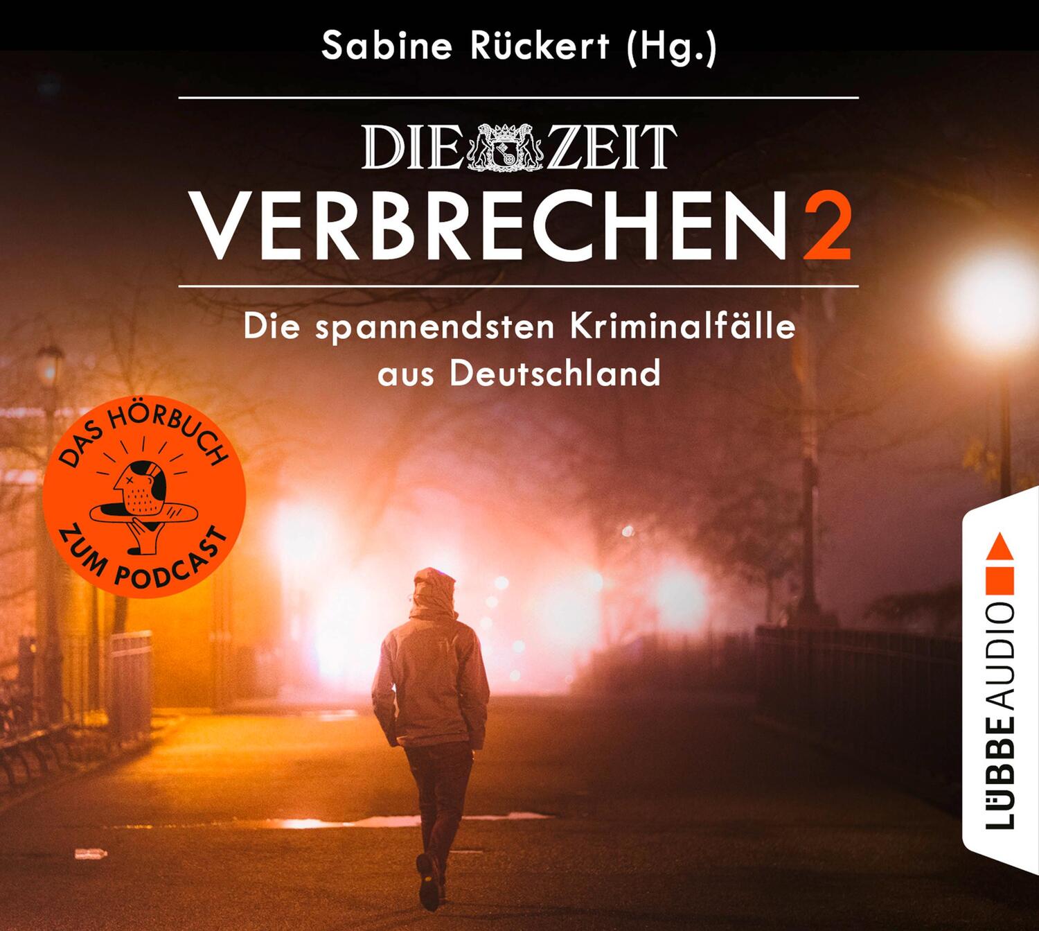 Cover: 9783785783481 | ZEIT Verbrechen 2 | Sabine Rückert | Audio-CD | 4 Audio-CDs | Deutsch