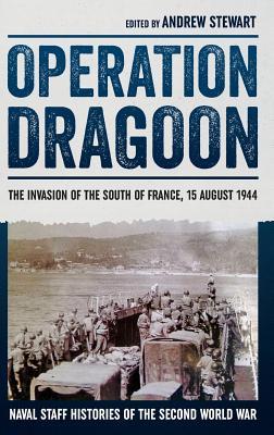 Cover: 9781909982987 | Operation Dragoon: The Invasion of the South of France, 15 August 1944