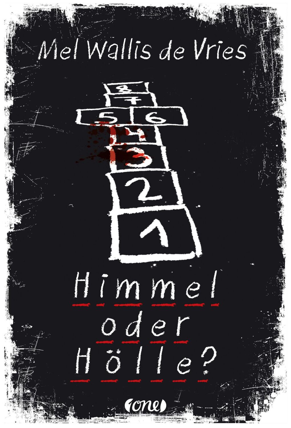 Cover: 9783846601235 | Himmel oder Hölle? | Mel Wallis de Vries | Buch | deVries-Thriller