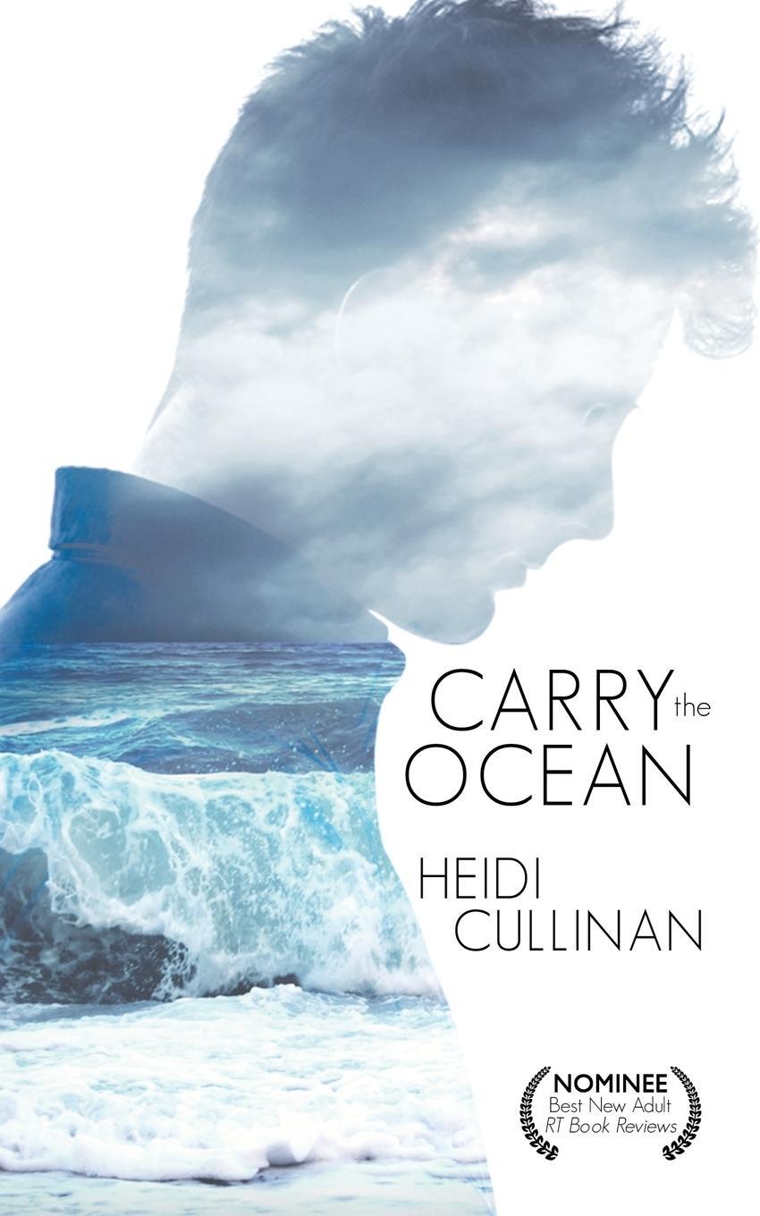 Cover: 9781945116988 | Carry the Ocean | Heidi Cullinan | Taschenbuch | The Roosevelt | 2017