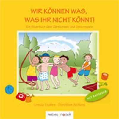Cover: 9783927796874 | Wir können was, was ihr nicht könnt | Ursula Enders | Buch | Deutsch