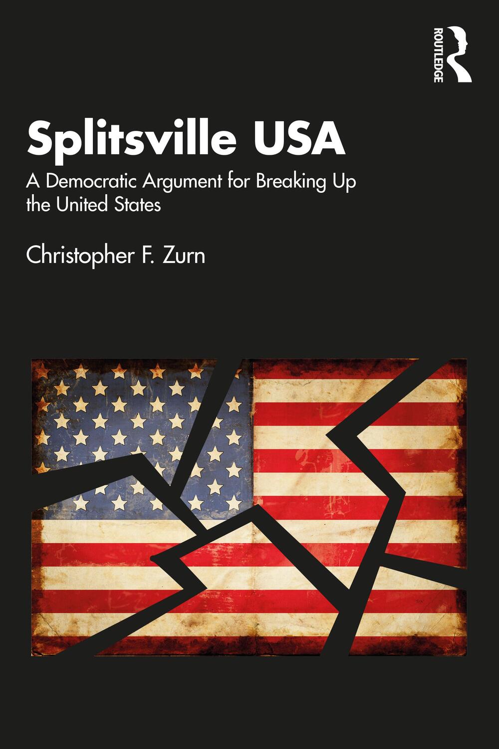 Cover: 9781032429793 | Splitsville USA | Christopher F. Zurn | Taschenbuch | Englisch | 2023