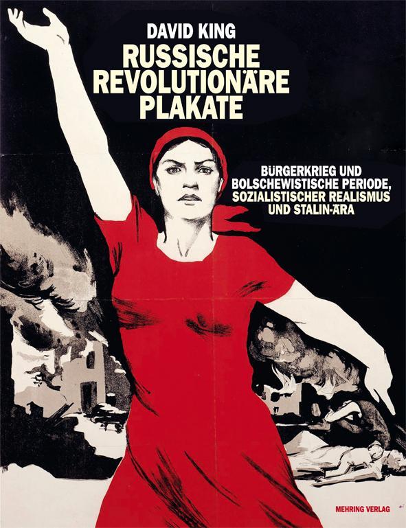 Cover: 9783886340989 | Russische revolutionäre Plakate | David King | Buch | Deutsch | 2012
