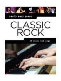 Cover: 9781785585128 | Really Easy Piano | Classic Rock | Buch | Englisch | 2017