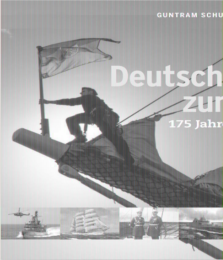 Cover: 9783813211153 | Deutschland zur See | 175 Jahre Marine | Guntram Schulze-Wegener