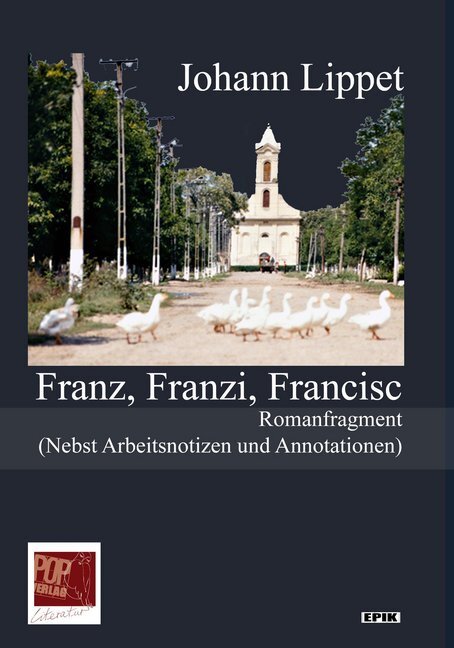Cover: 9783863562465 | Franz, Franzi, Francisc | Johann Lippet | Buch | Deutsch | 2019