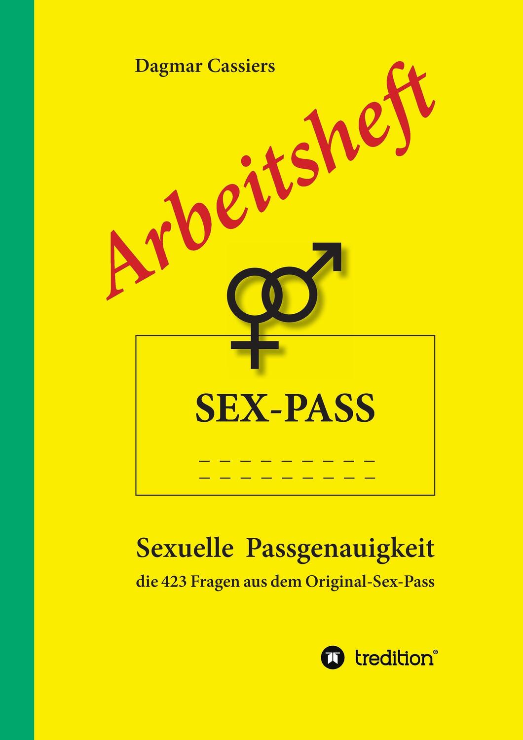 Cover: 9783743917088 | Arbeitsheft Sex-Pass | Dagmar Cassiers | Taschenbuch | Paperback