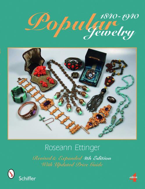 Cover: 9780764336508 | Popular Jewelry 1840-1940 | Roseann Ettinger | Taschenbuch | Englisch