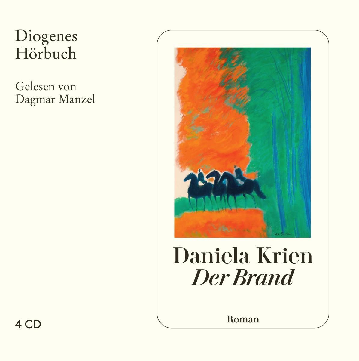 Cover: 9783257804355 | Der Brand | Daniela Krien | Audio-CD | Diogenes Hörbuch | 4 Audio-CDs