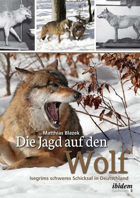 Cover: 9783838206479 | Die Jagd auf den Wolf | Matthias Blazek | Taschenbuch | 106 S. | 2014