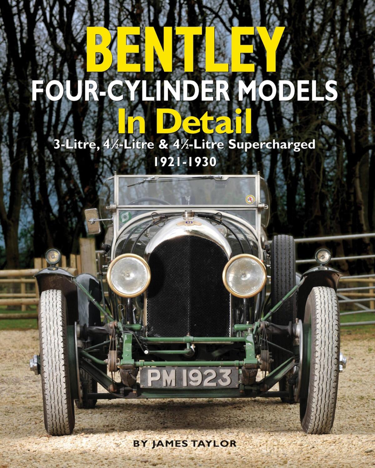 Cover: 9781906133306 | Bentley Four-cylinder Models in Detail | James Taylor | Buch | 2012