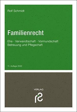 Cover: 9783866512511 | Familienrecht | Rolf Schmidt | Taschenbuch | Deutsch | 2022