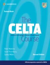 Cover: 9781009095341 | The CELTA Course Trainee Book | Peter Watkins (u. a.) | Taschenbuch