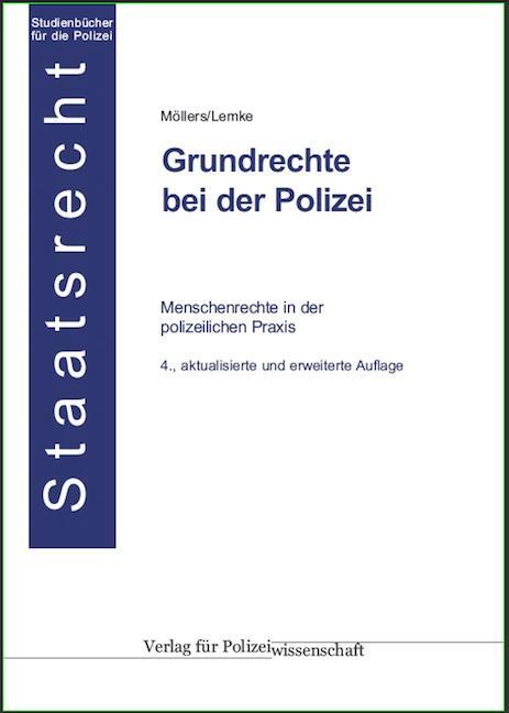 Cover: 9783866765856 | Grundrechte bei der Polizei | Martin H. W. Möllers (u. a.) | Buch