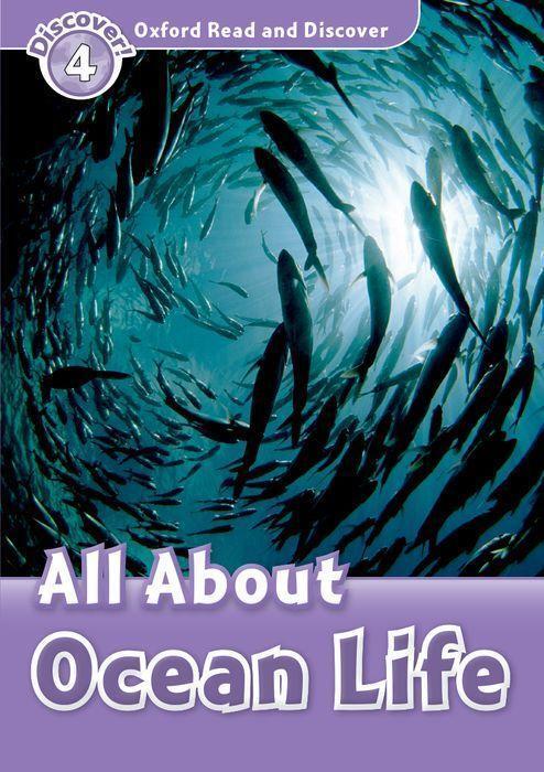 Cover: 9780194644396 | Oxford Read and Discover: Level 4: All About Ocean Life | Bladon